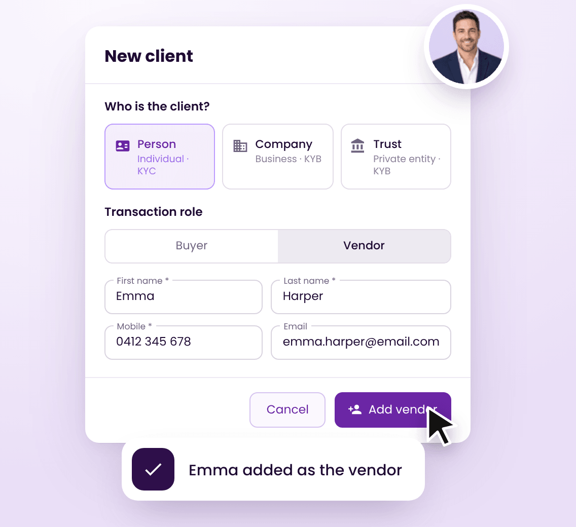 The New client window with Person selected, the Vendor role chosen and Emma Harper’s details filled in, the cursor on the Add vendor button, the agent’s photo at the top right and a notice that Emma was added as the vendor.