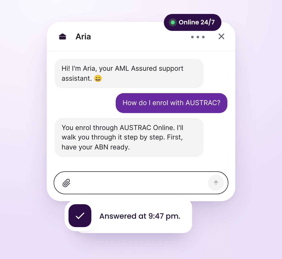 A chat with Aria, our AI support assistant, answering “How do I enrol with AUSTRAC?”, with an Online 24/7 badge and an “Answered at 9:47 pm” note.
