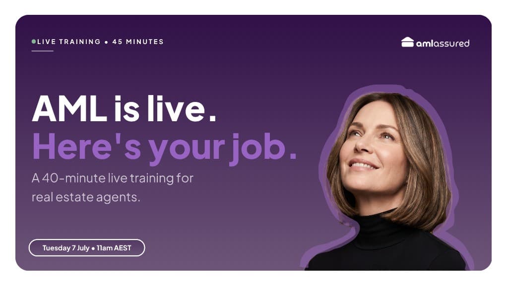 AML Assured live training — AML is live, here's your job — 7 July 2026